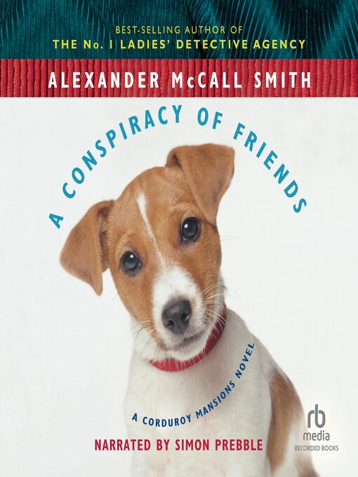 Title details for Conspiracy of Friends by Alexander McCall Smith - Available